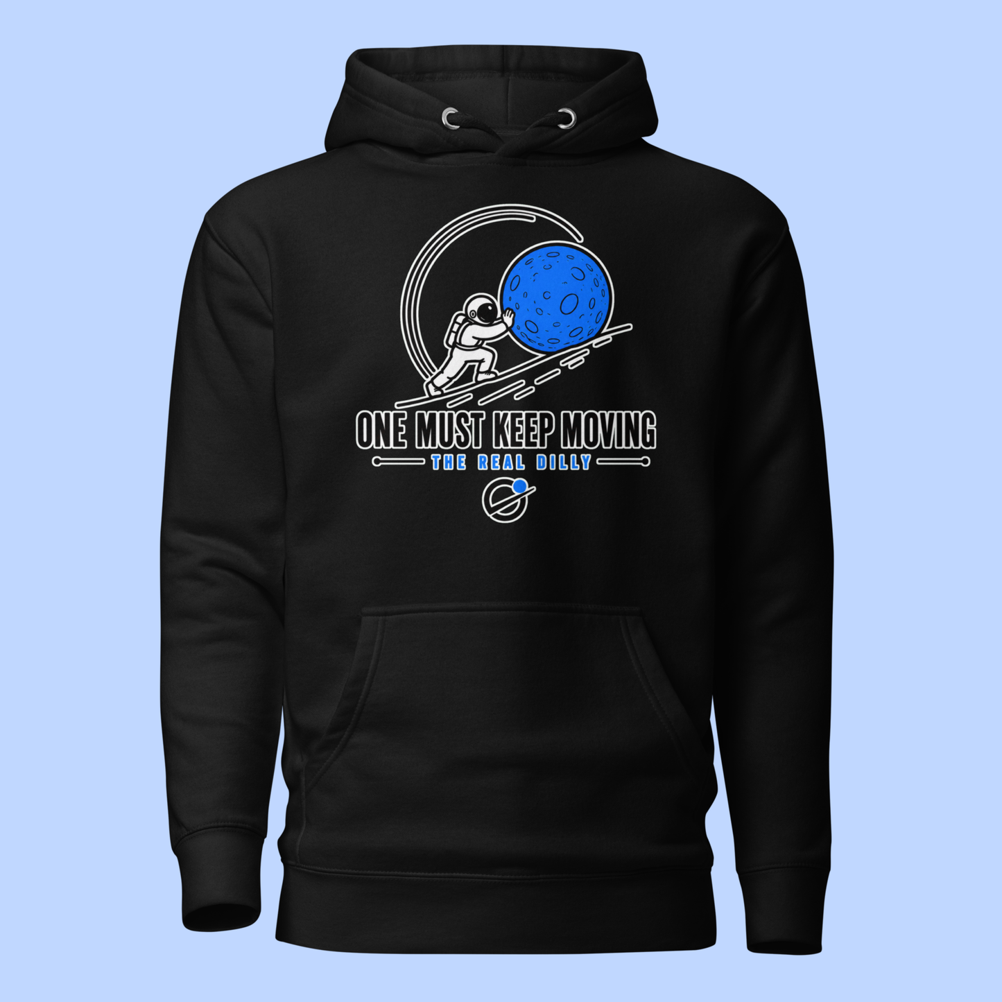 One Must Keep Moving Hoodie