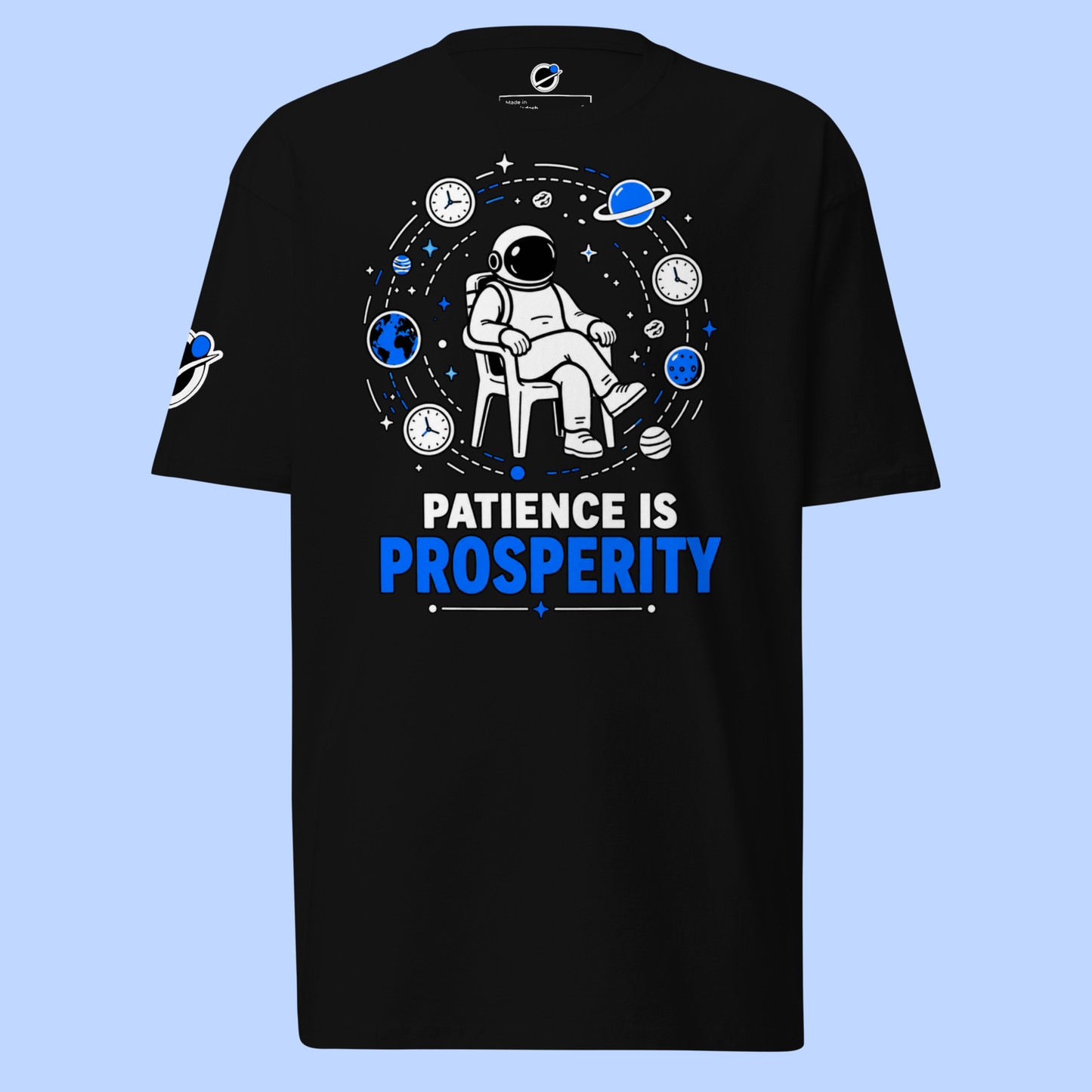 Patience = Prosperity T-Shirt