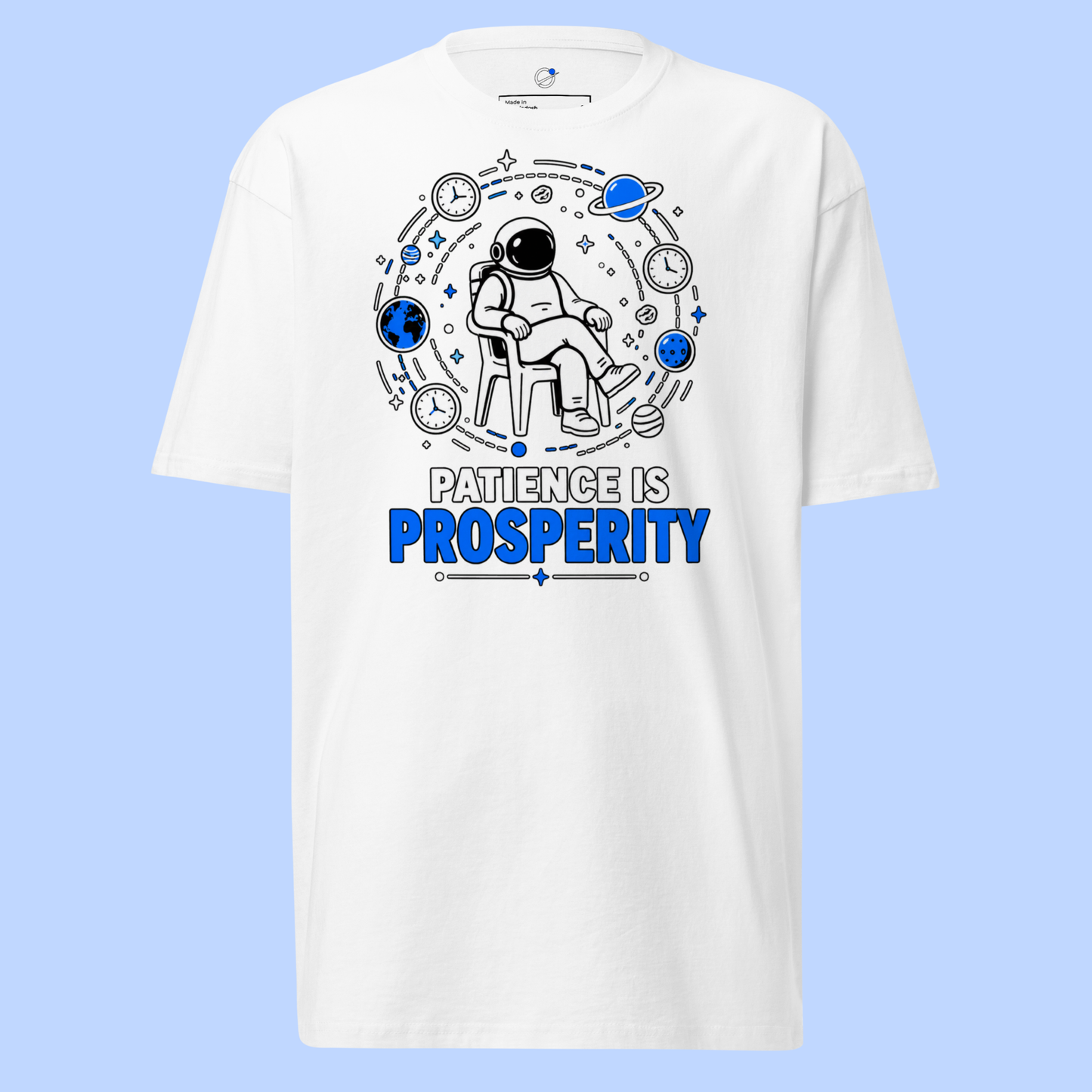 Patience Is Prosperity T-Shirt